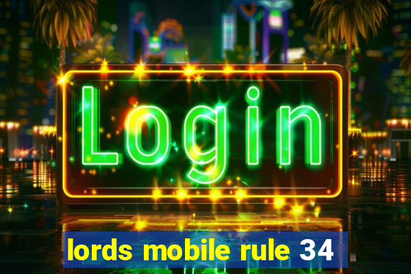 lords mobile rule 34